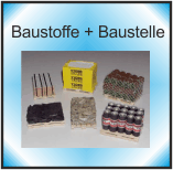 Baustoffe / Baustelle